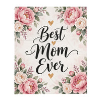 Best_Mom_ever_fleece_blanket